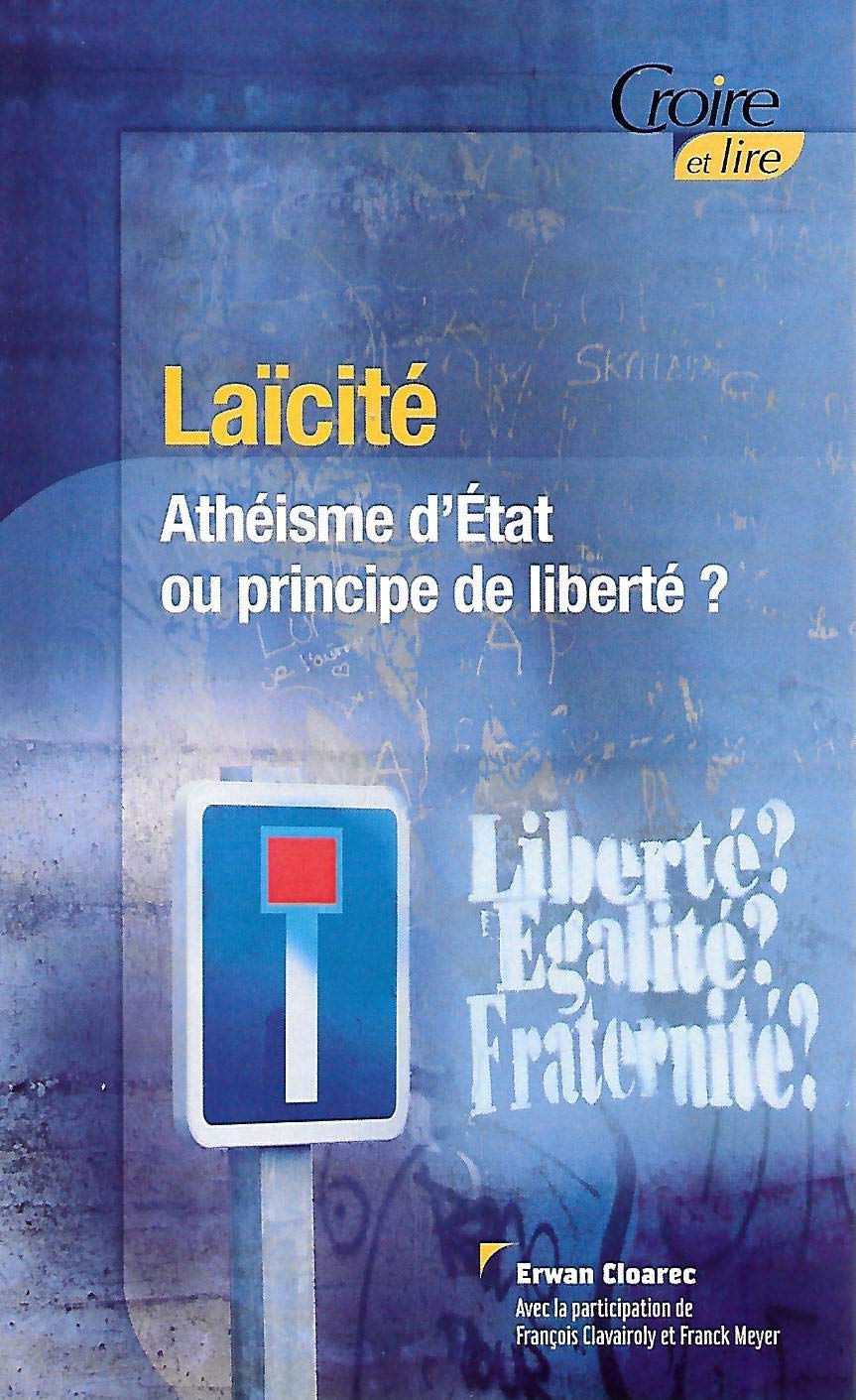 Laicité: athéisme d'état ou principe de liberté book