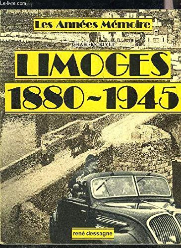 Limoges : les années Mémoire 1880 - 1945 Books