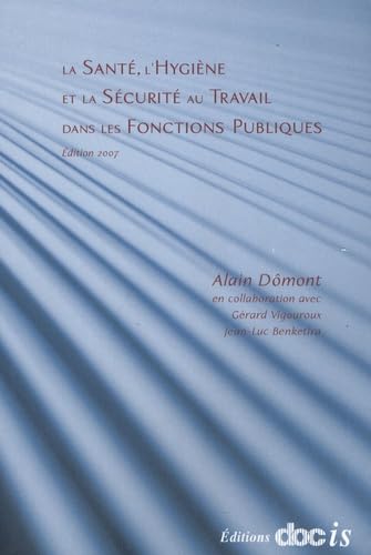 La santé, l'hygiène et la sécurité au travail dans les fonctions publiques Books