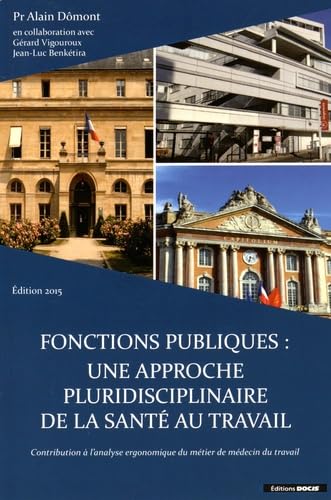 Fonctions publiques : une approche pluridisciplinaire de la santé au travail book