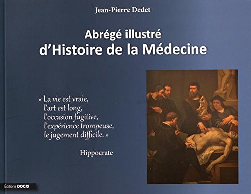 Abrégé illustré d'Histoire de la Médecine Books