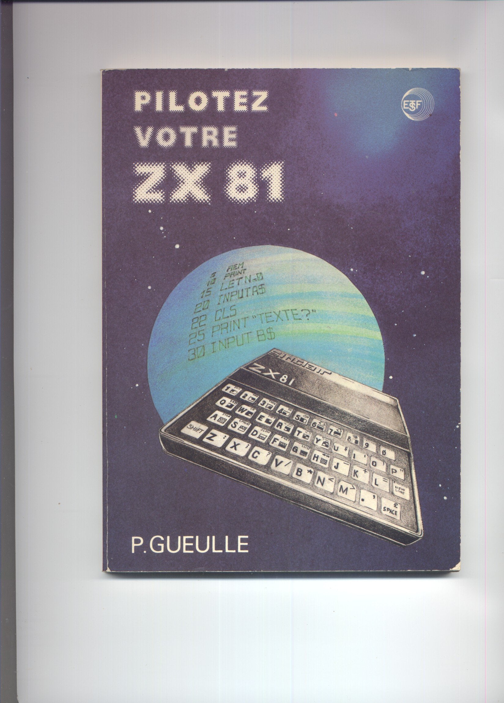 Pilotez Votre ZX81 book