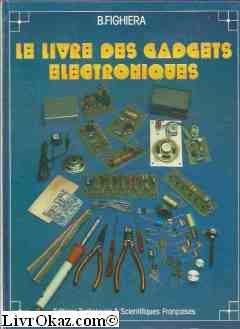 Le Livre des gadgets électroniques book