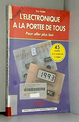 L'Electronique à la portée de tous. Vol. 2. Pour aller plus loin Books