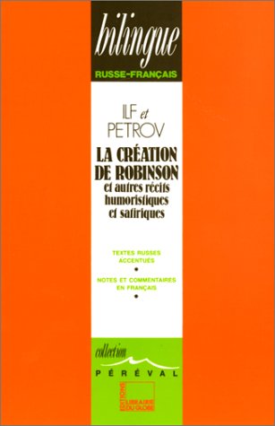 LA CREATION DE ROBINSON ET AUTRES RECITS SATIRIQUES TOME 1 (1929-1932) Books