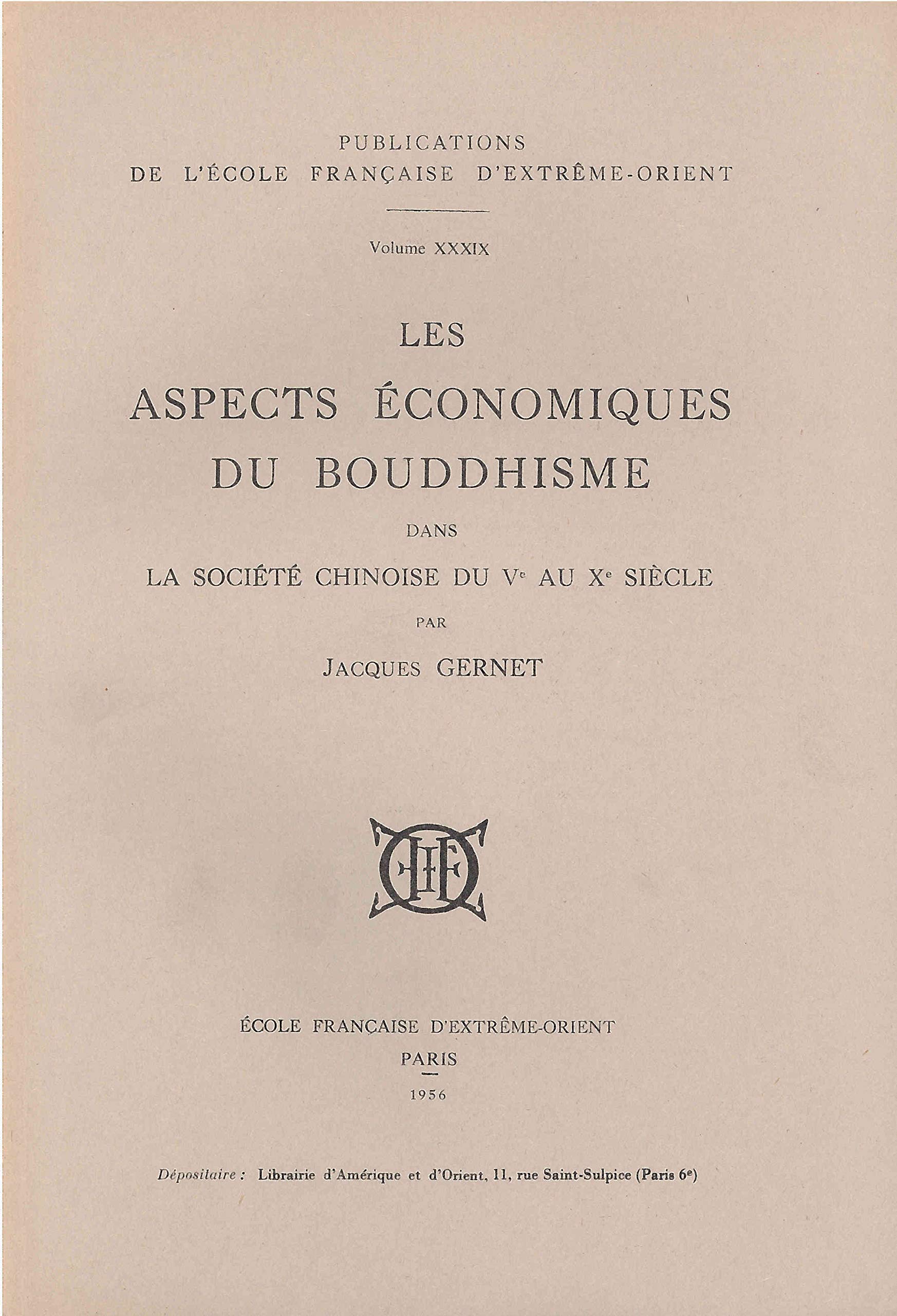 Les aspects économiques du bouddhisme dans la société chinoise du 5e au 10e siècle book