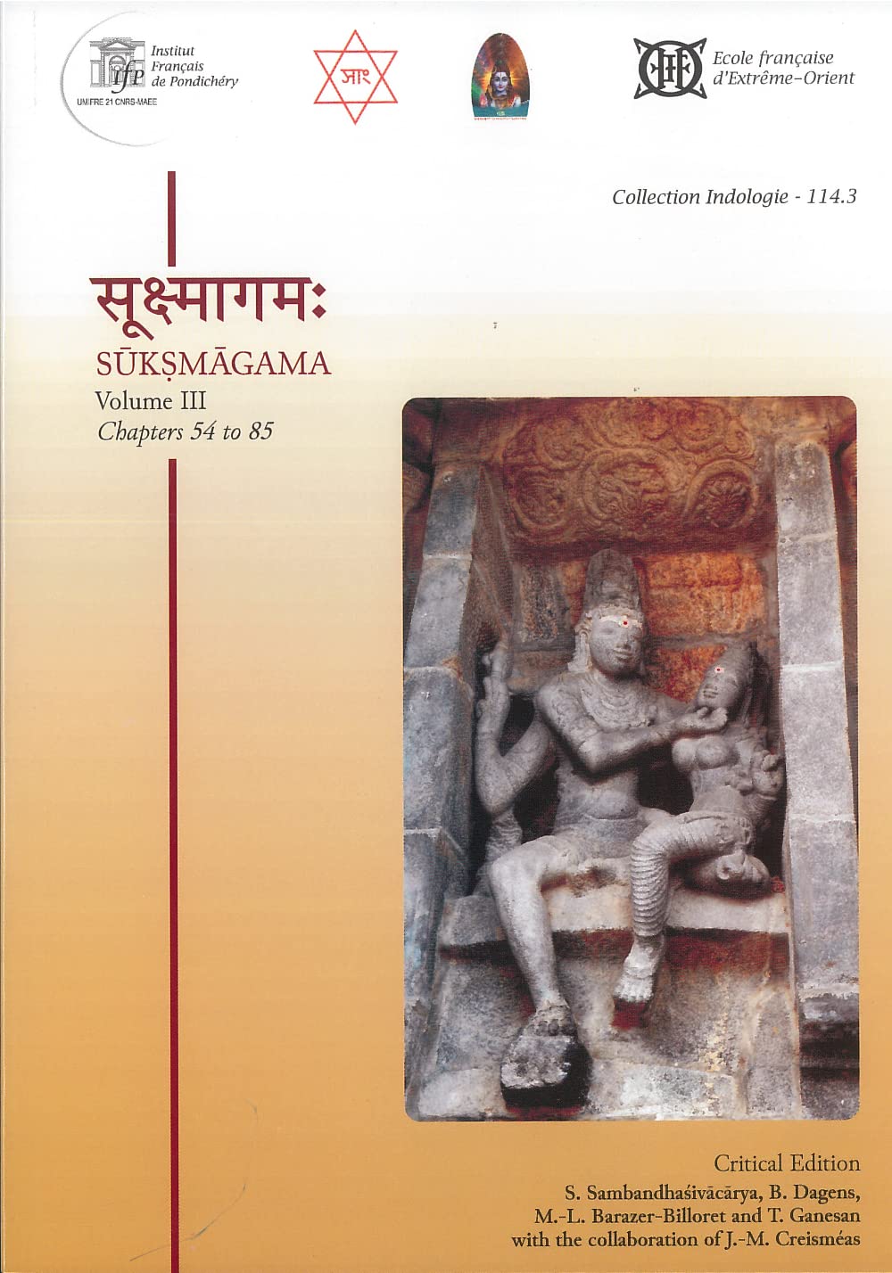 Suksmagama volume IIIsm: Chapters 54 to 85, Edition anglais-sanskrit book