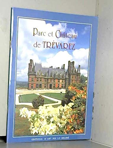 Parc et château de Trévarez : Histoire et visite du parc et du château book