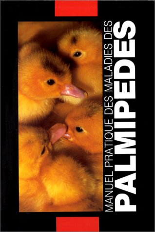 Manuel pratique des maladies des palmipèdes Books
