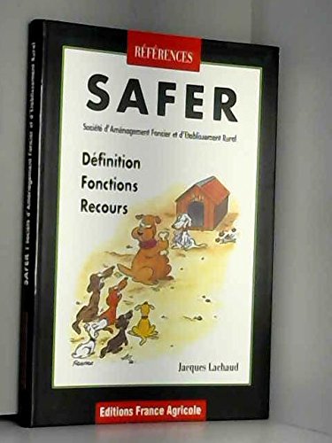 SAFER, Société d'aménagement foncier et d'établissement rural: Définition, fonctions, recours book