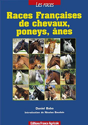 Races françaises de chevaux, poneys et ânes book