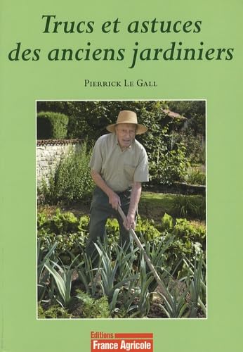 Trucs et astuces des anciens jardiniers book
