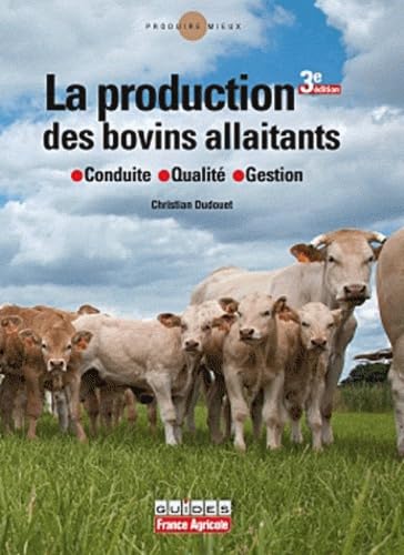 La production des bovins allaitants Books