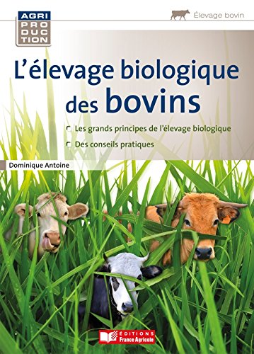Guide pratique de l'élevage biologique des bovins Books