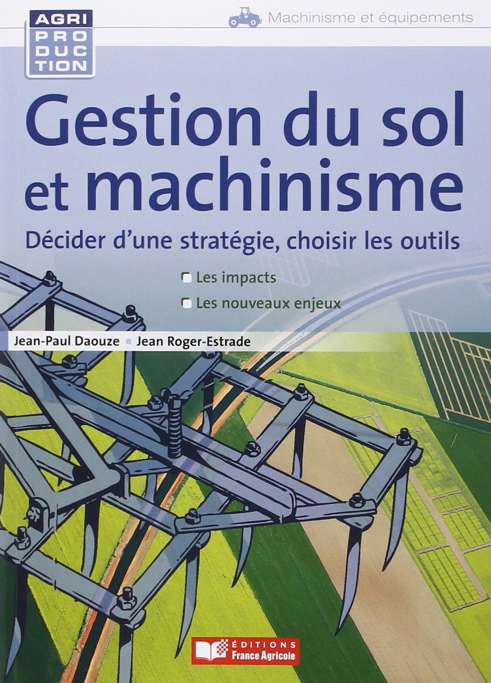 Travail du sol et machinisme book