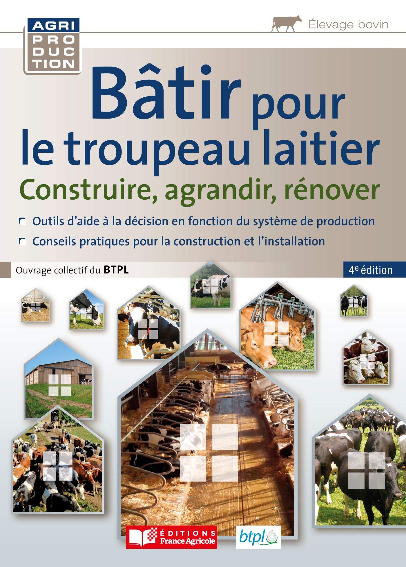 Bâtir pour le troupeau laitier: Construire, agrandir, rénover Books