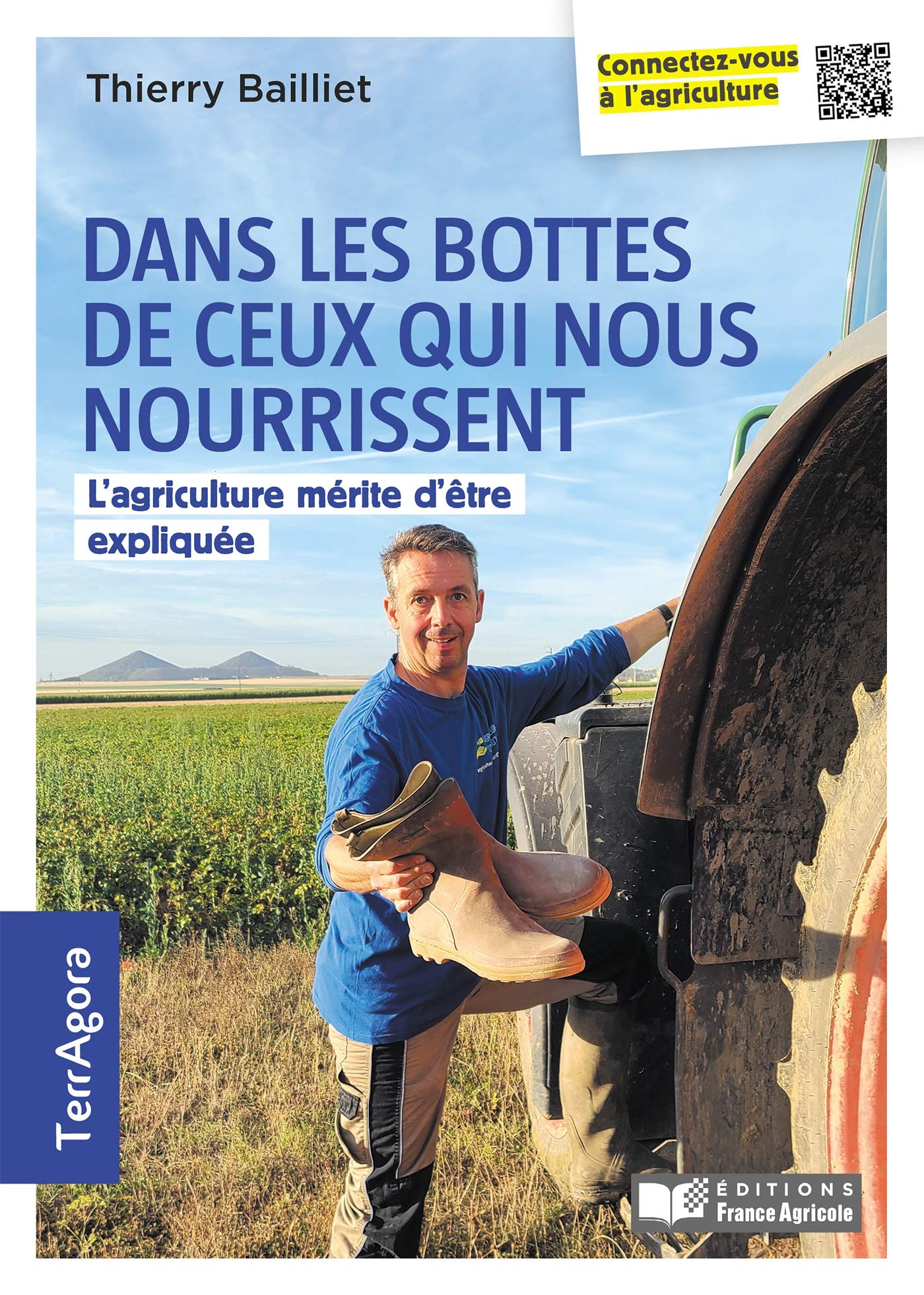 Dans les bottes de ceux qui nous nourrissent: L'agriculture mérite d'être expliquée Professional & Reference Books