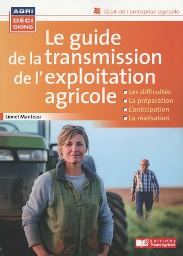 Le guide de la transmission de l'exploitation agricole Law