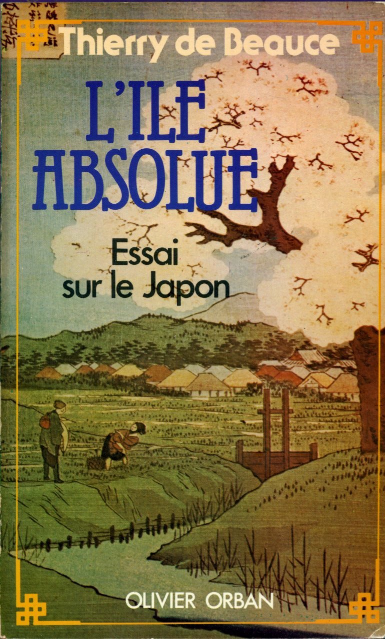 L'Île absolue: Essai sur le Japon Books