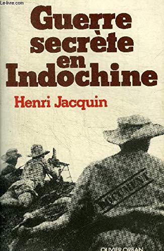 La guerre secrète en Indochine book