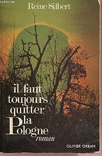 Il faut toujours quitter la pologne book