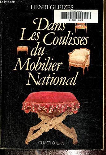 Dans les coulisses du mobilier national / mobilier national et manufactures nationales de tapisserie (Orban) Books