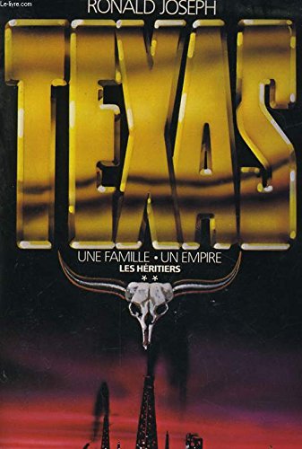 Texas, une famille, un empire : 02 : Les Héritiers Books