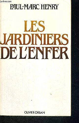 Les Jardiniers de l'enfer book