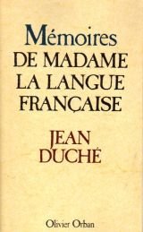Memoires de madame la langue française (Orban) Books