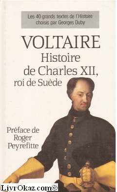 Les 40 grands textes de l'histoire: Tome 2, Histoire de Charles XII, roi de Suède book