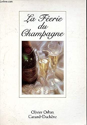 La feerie du champagne / rites et symboles book