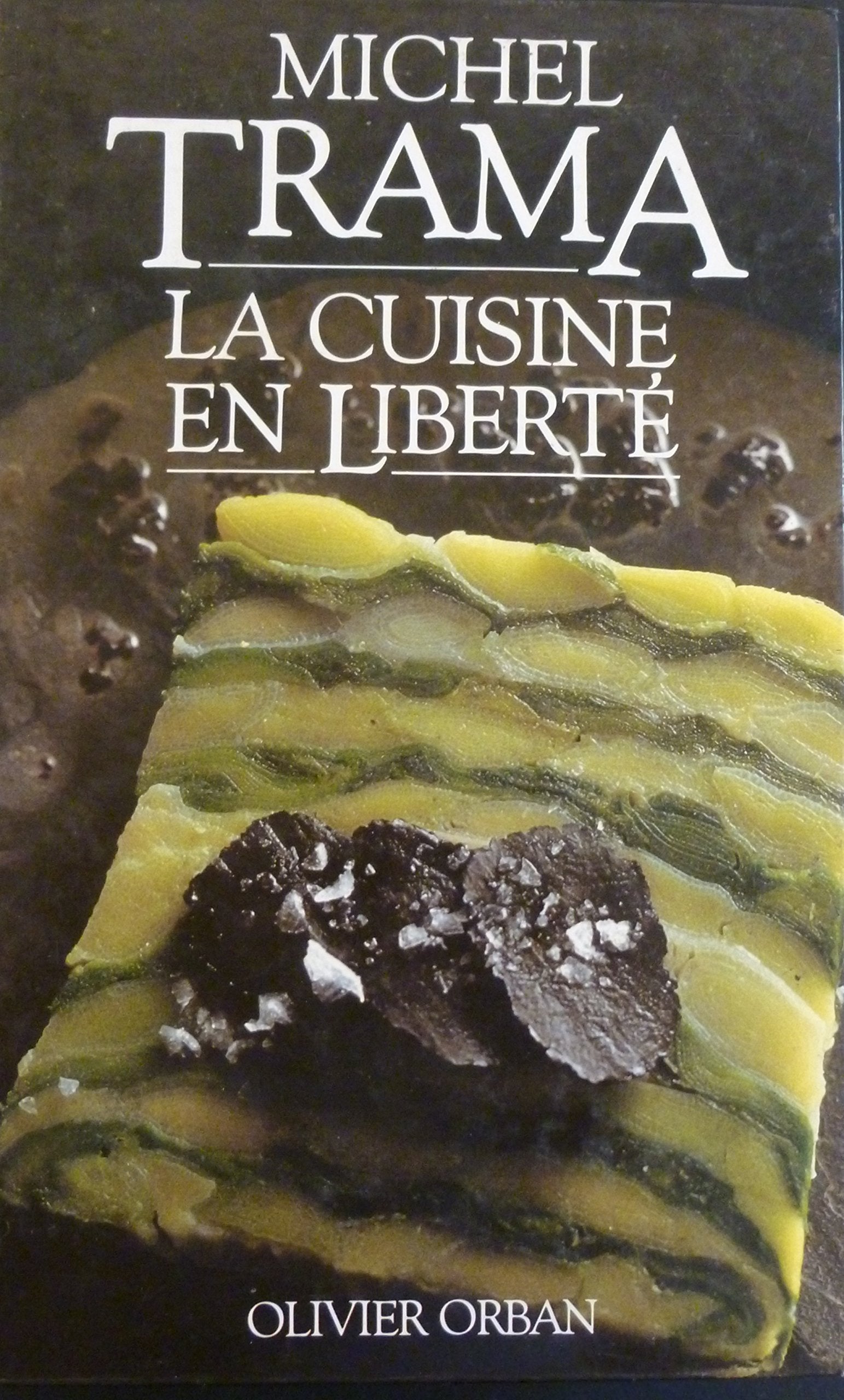 La cuisine en liberté book