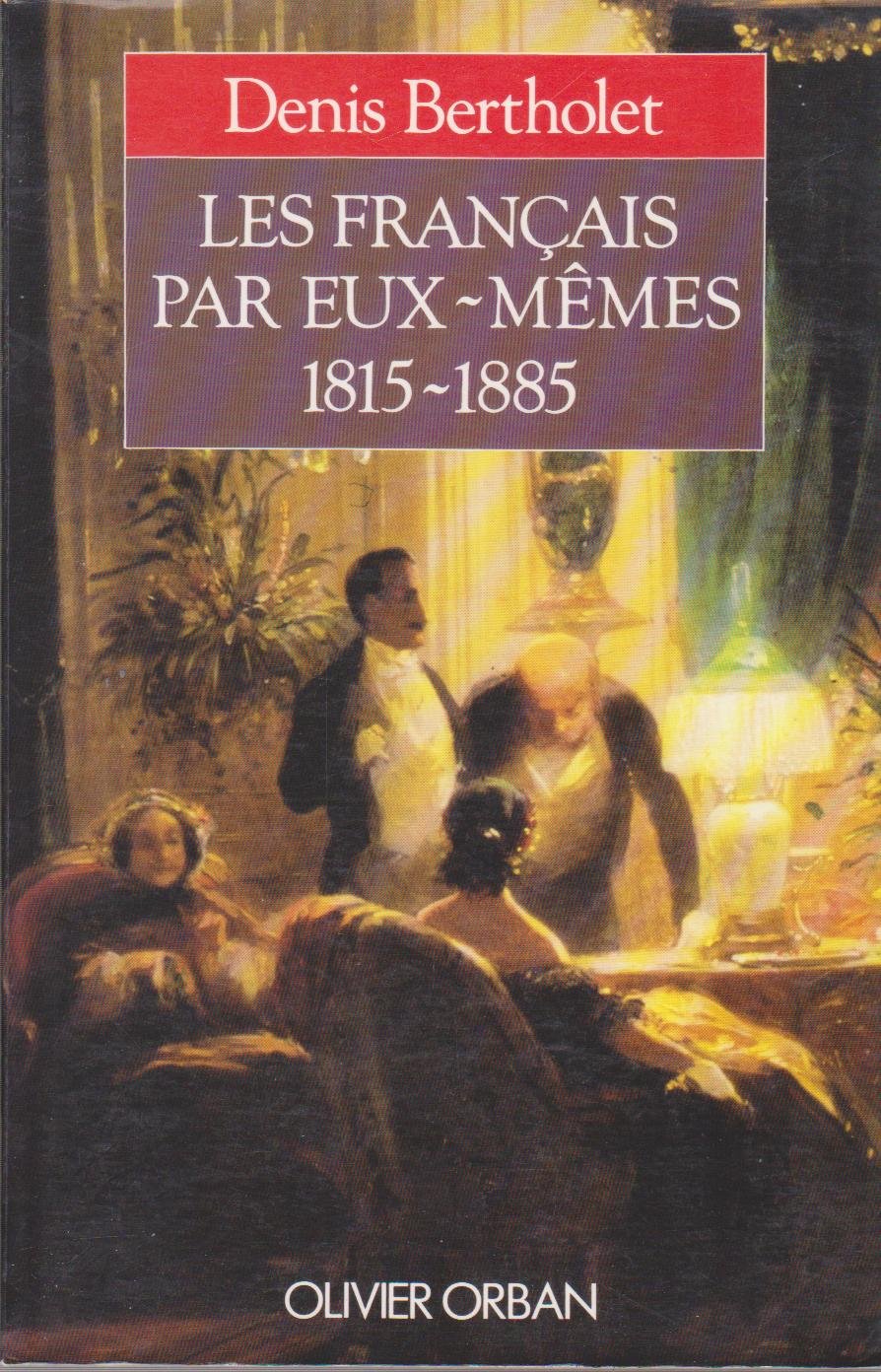 Product Image: Les Français par eux-mêmes : 1815-1885