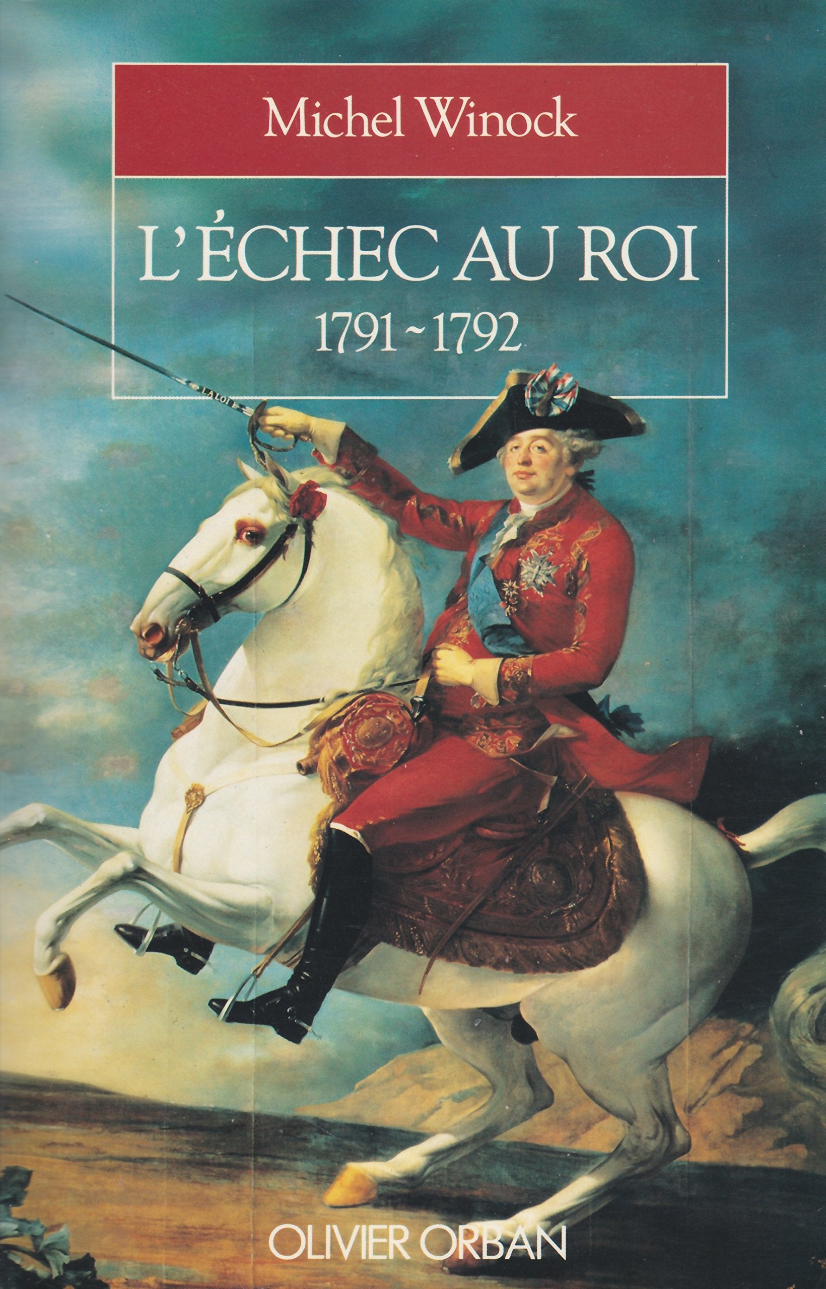 L'échec au roi 1791 1792 book