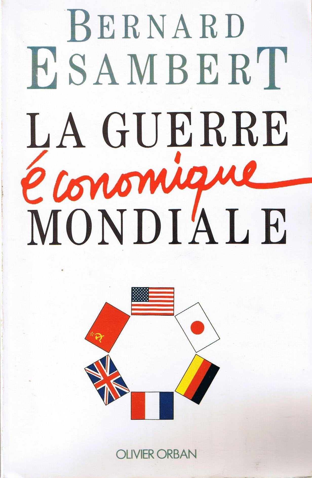 La guerre économique mondiale book