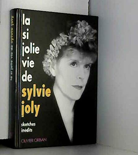 La si jolie vie de Sylvie Joly book