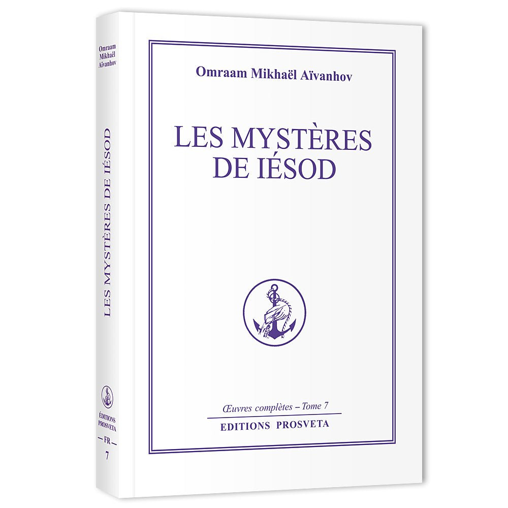 Oeuvres complètes. Vol. 7. Les mystères de Iesod book