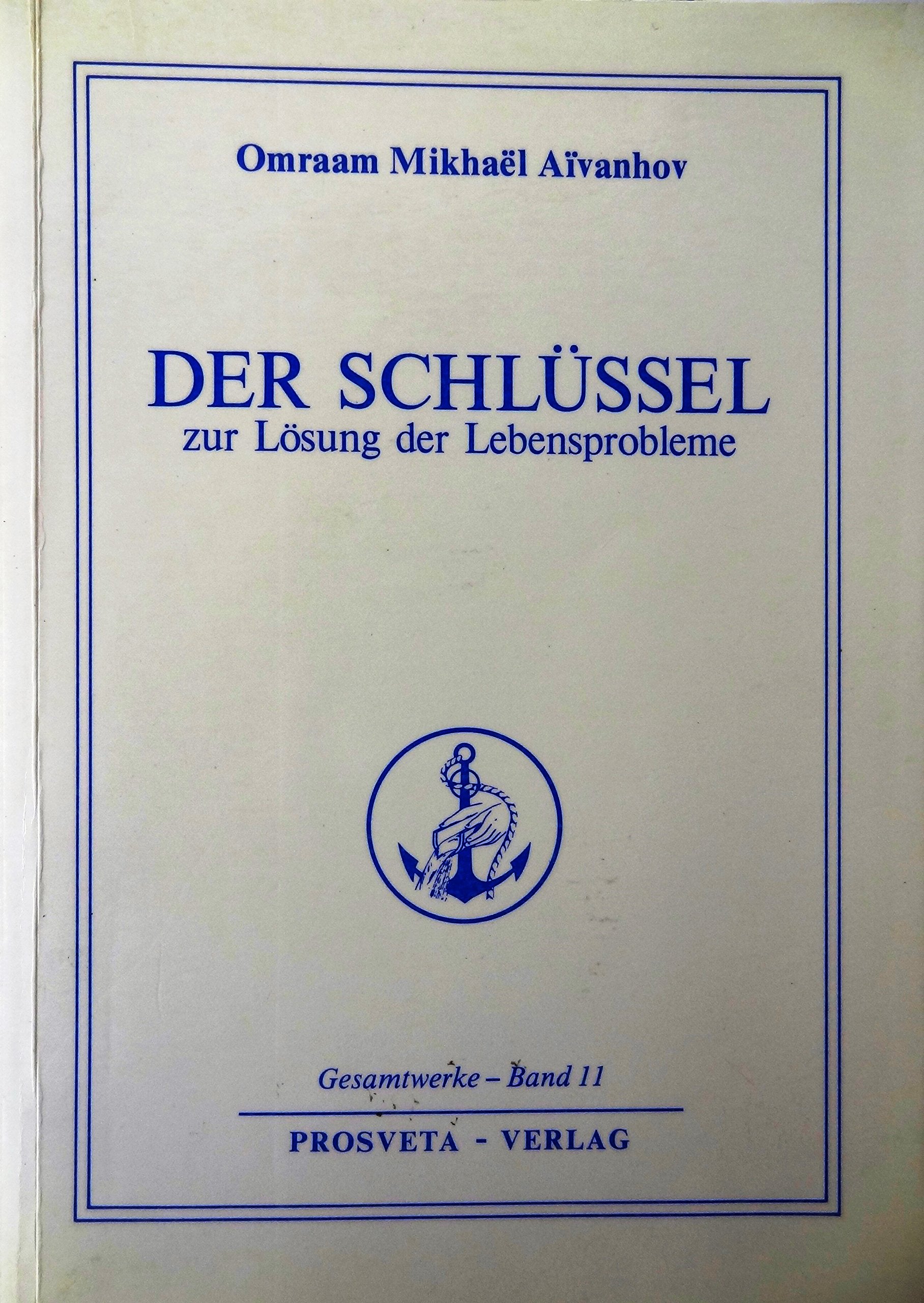 Der Schlüssel zur Lösung der Lebensprobleme, Bd 11 Books