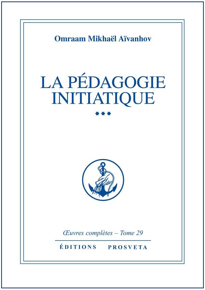 La pédagogie initiatique - volume 3 Partnership & Love