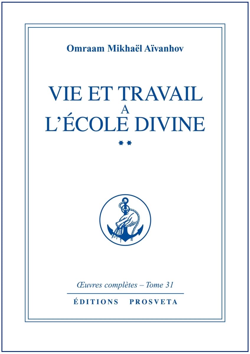 Vie et travail à l'école divine, numéro 31: 2 Religion & Esotericism