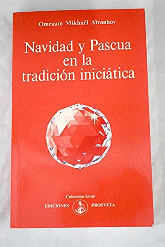 Navidad y Pascua en la tradición iniciática book