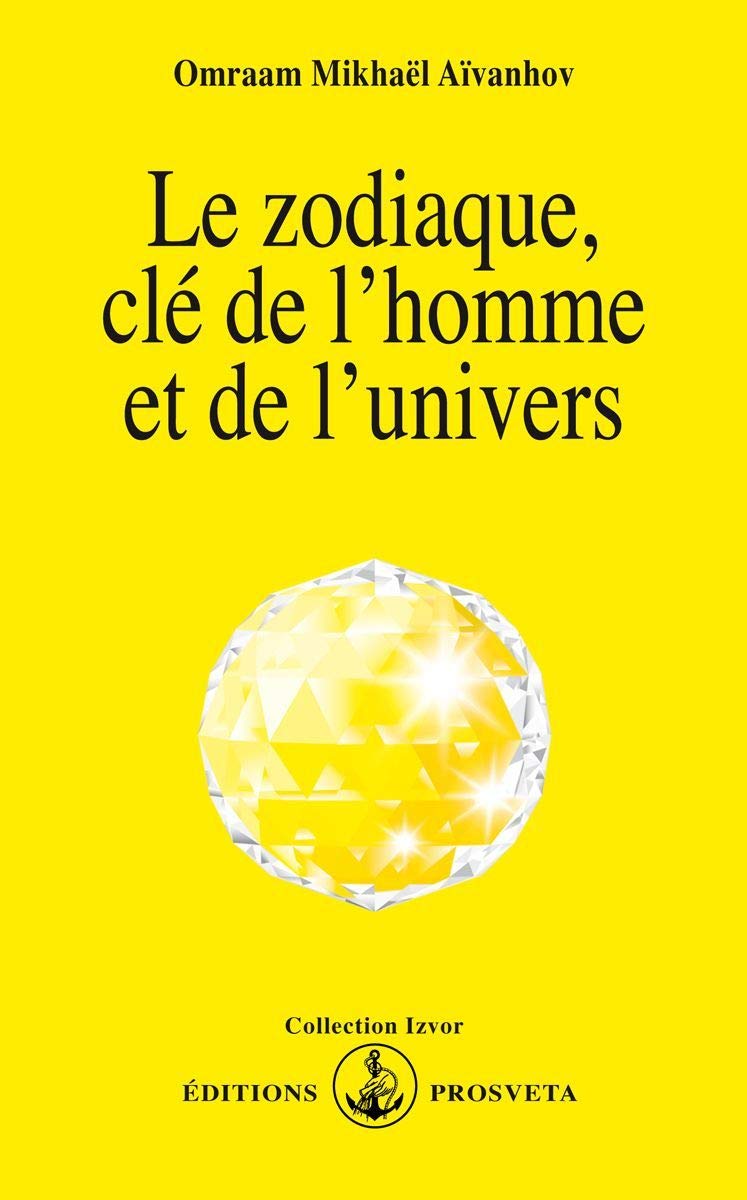 Le zodiaque, clé de l'homme et de l'univers book