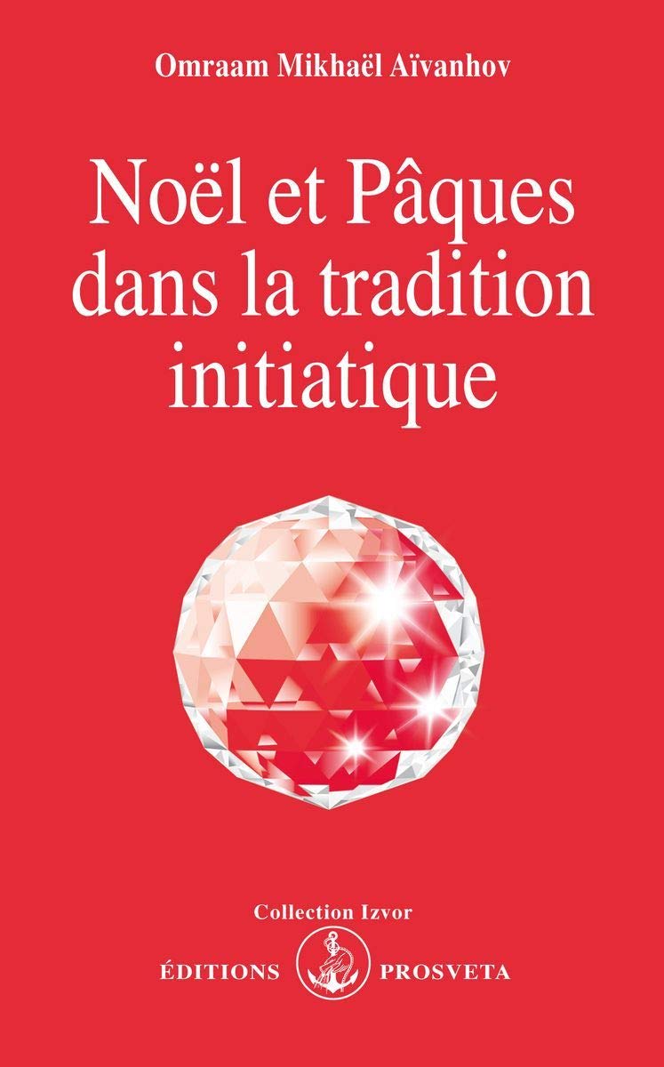 Noël et Pâques dans la tradition initiatique book