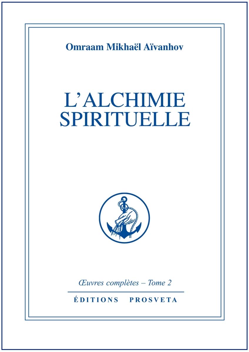 L'Alchimie spirituelle, tome 2 : oeuvres completes book