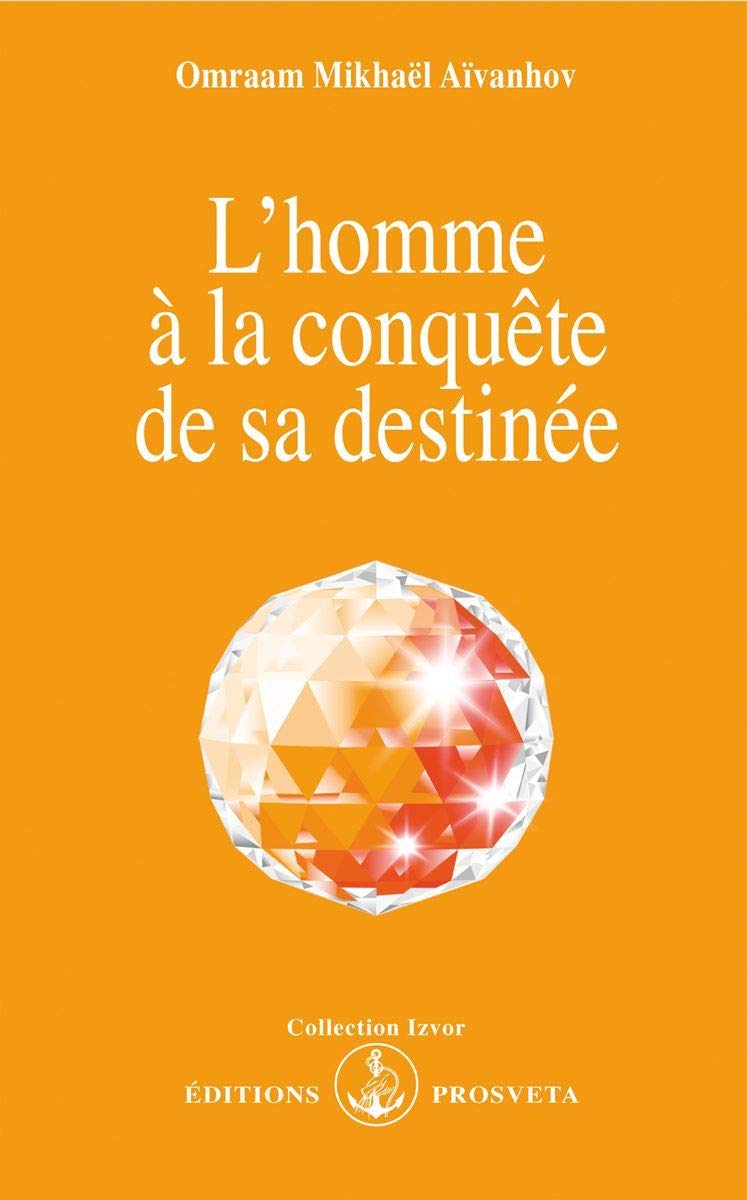 L'homme à la conquête de sa destinée Religion & Esotericism