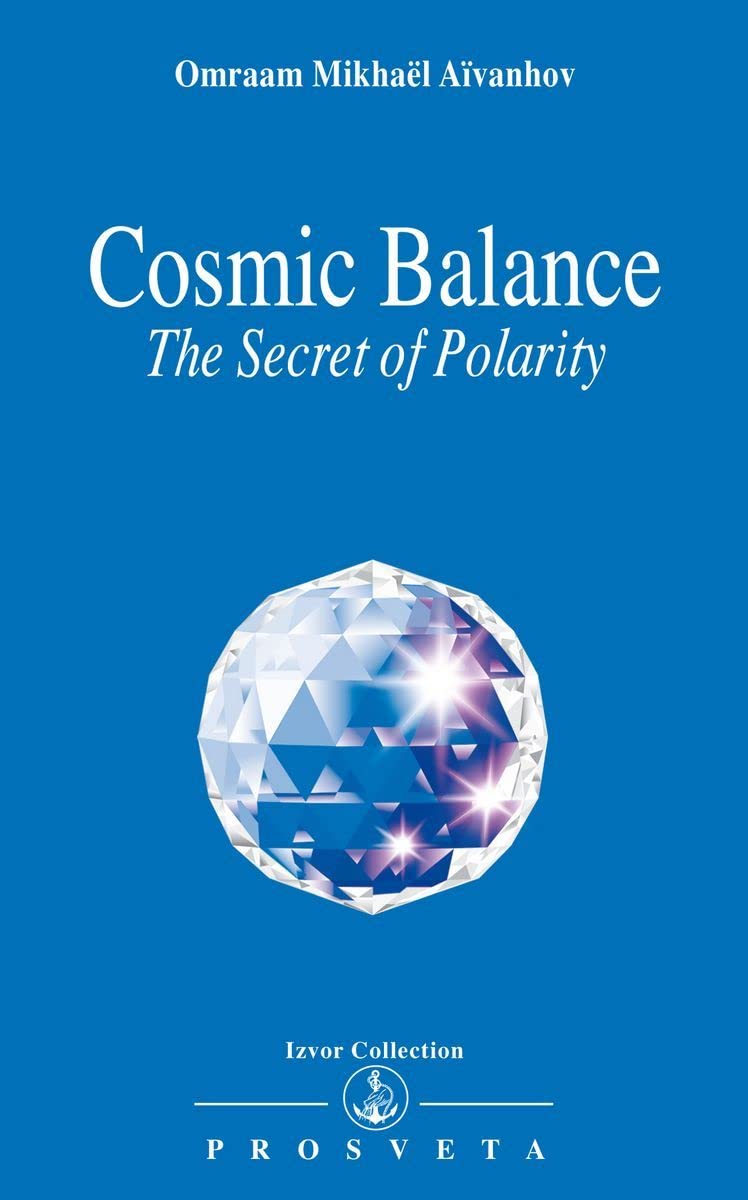 Cosmic Balance: Secret of Polarity (Izvor Collection) Philosophy