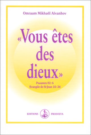 Vous êtes des dieux: Psaume 82:6 Evangile de saint Jean 10:34 Books