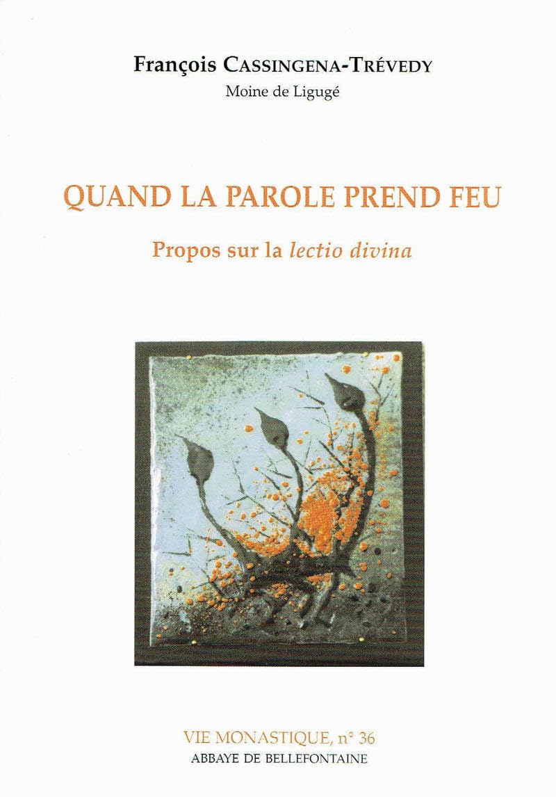 Quand la Parole prend feu book