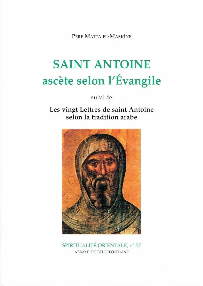 SAINT ANTOINE ASCÈTE SELON L'EVANGILE Religion & Esotericism