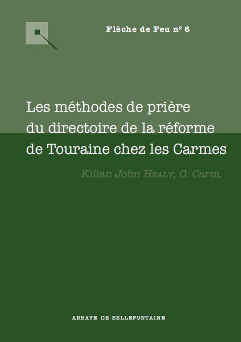 Les méthodes de prières du directoire de la réforme de Touraine chez les Carmes book